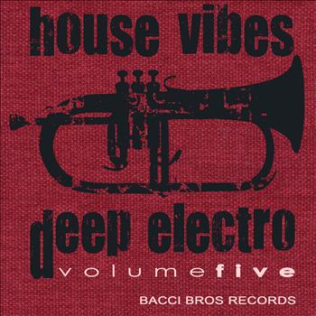 Various Artists - House Vibes Deep Electro, Vol. 5