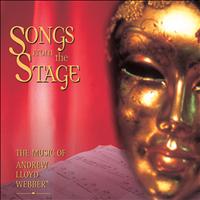 Andrew Lloyd Webber - Songs from the Stage - The Music of Andrew Lloyd Webber