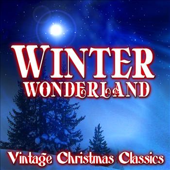 Various Artists - Winter Wonderland - Vintage Christmas Classics