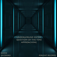 Kozin - Underground Enter