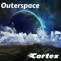 Outerspace - Cortex