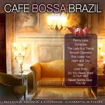 Various Artists - Cafe Bossa Brazil Vol. 1:  Bossa Nova Lounge Compilation