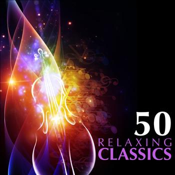Various Artists - 50 Relaxing Classics