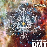 Badbwoy BMC - DMT EP