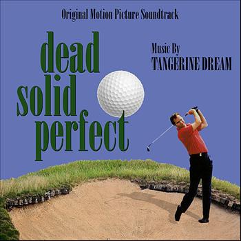 Tangerine Dream - Dead Solid Perfect - Original Soundtrack Recording