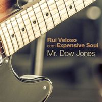 Rui Veloso - Mr.Dow Jones (feat. Expensive Soul)