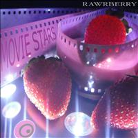 Rawrberry - Movie Stars