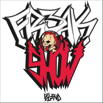 DJ BL3ND - Freakshow