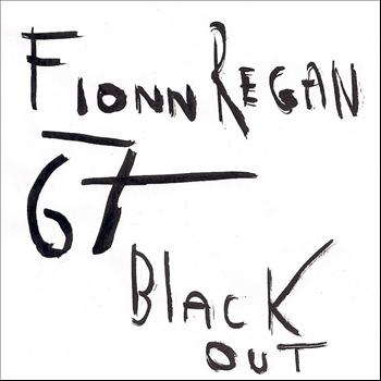 Fionn Regan - 67 Blackout