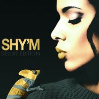 Shy'm - Caméléon (Deluxe Edition)