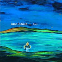 Luce Dufault - Bleu