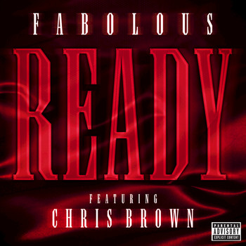 Fabolous / Chris Brown - Ready (Explicit)