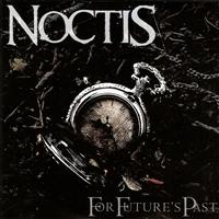 Noctis - For Future's Past