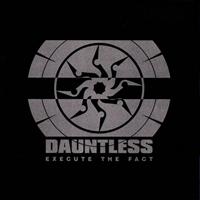 Dauntless - Execute the Fact
