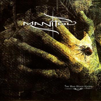 Manitou - The Mad Moon Rising