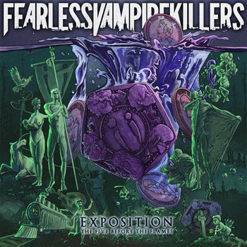 Fearless Vampire Killers - Exposition: The Five Before The Flames (Explicit)