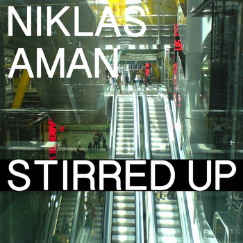 Niklas Aman - Stirred Up