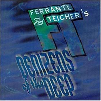 Ferrante & Teicher - Denizens Of The Deep