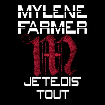 Mylène Farmer - Je Te Dis Tout (Edit)