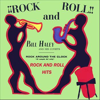 Bill Haley & His Comets - Rock and Roll Hits