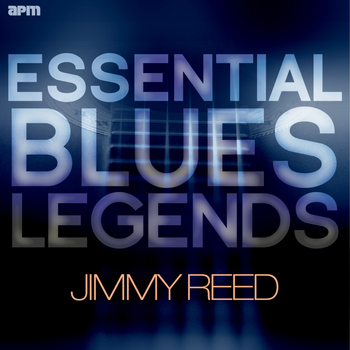 Jimmy Reed - Essential Blues Legends - Jimmy Reed