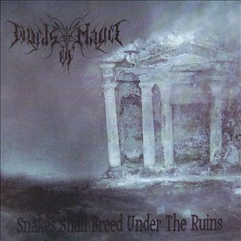 Winds of Malice - Snakes Shall Breed Under the Ruins