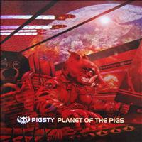Pigsty - Planet of the Pigs