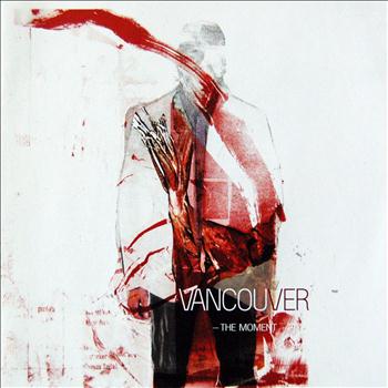 Vancouver - The Moment