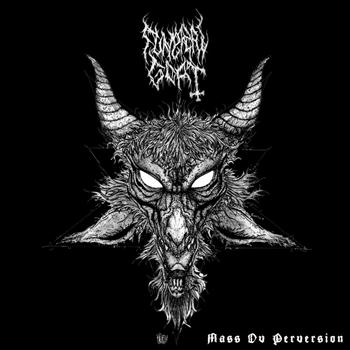 Funeral Goat - Mass Ov Perversion