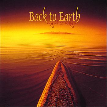 Back to Earth - Mystic Ways