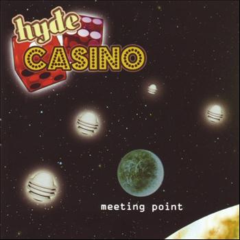 Hyde Casino - Meeting Point