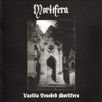 Mortifera - Vastiia Tenebrd Mortifera