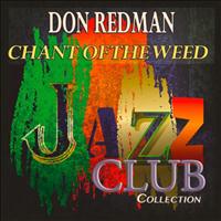 Don Redman - Chant of the Weed (Jazz Club Collection)