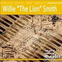 Willie 'The Lion' Smith - Beyond Patina Jazz Masters: Willie 'the Lion' Smith