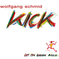 Wolfgang Schmid - Let the Groove Begin
