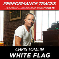 Chris Tomlin - White Flag (Performance Tracks) - EP