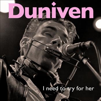 Duniven - I Need to Try for Her