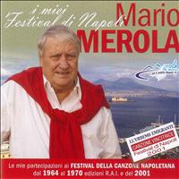 Mario Merola - I miei Festival di Napoli