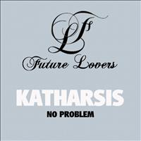 Katharsis - No Problem - Single