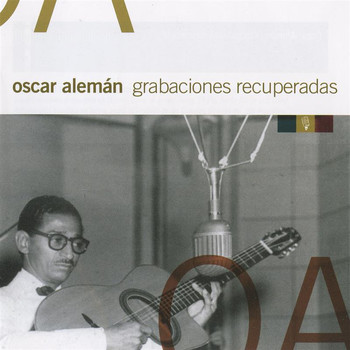 Oscar Aleman - Grabaciones recuperadas