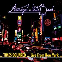 Average White Band - Times Squared ... Live from New York