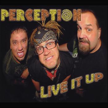 Perception - Live It Up