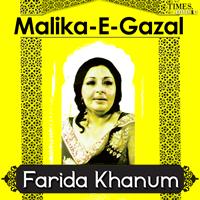 Farida Khanum - Malika E Ghazal - Farida Khanum