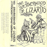The Brotherhood Of Lizards - The Brotherhood Of Lizards