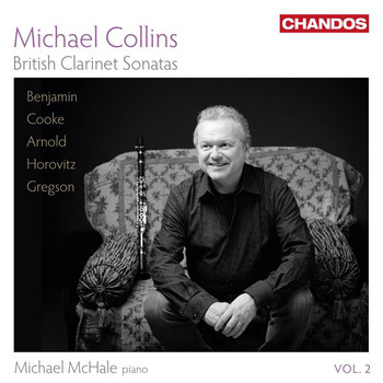 Michael Collins - British Clarinet Sonatas, Vol. 2