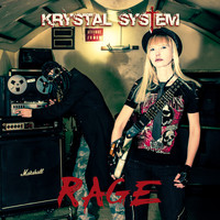 Krystal System - Rage (Bonus Track Version)
