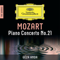 Géza Anda, Camerata Salzburg - Mozart: Piano Concerto No. 21 – The Works