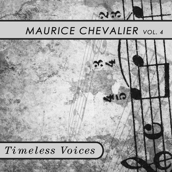 Maurice Chevalier - Timeless Voices: Maurice Chevalier, Vol. 5
