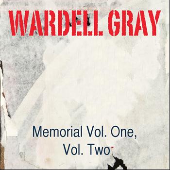 Wardell Gray - Memorial Vol. One / Memorial, Vol. Two