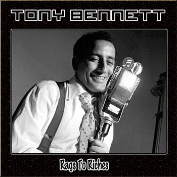 Tony Bennett - Rags to Riches